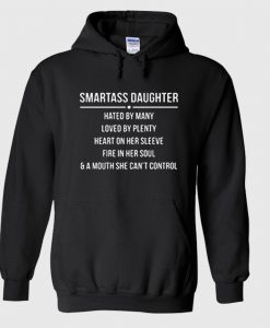 Smartass Daughter Hoodie