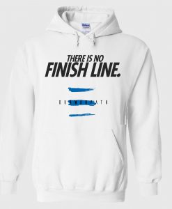 There Is No Finish Line Ourwarpath Hoodie