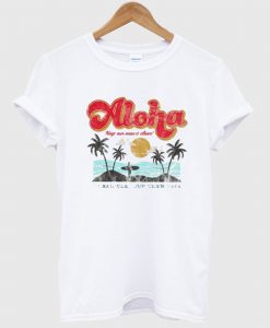 Aloha Keep Our Oceans Clean T shirt