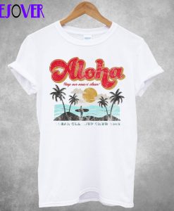 Aloha Keep Our Oceans Clean T-Shirt