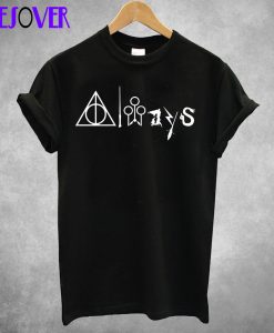 Always Snape Harry Potter T-Shirt