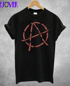 Anarchy Hot Dogs T shirt