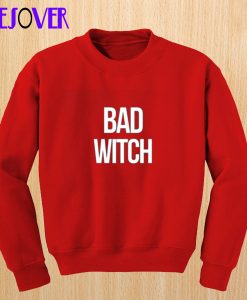 Bad Witch Sweatshirt