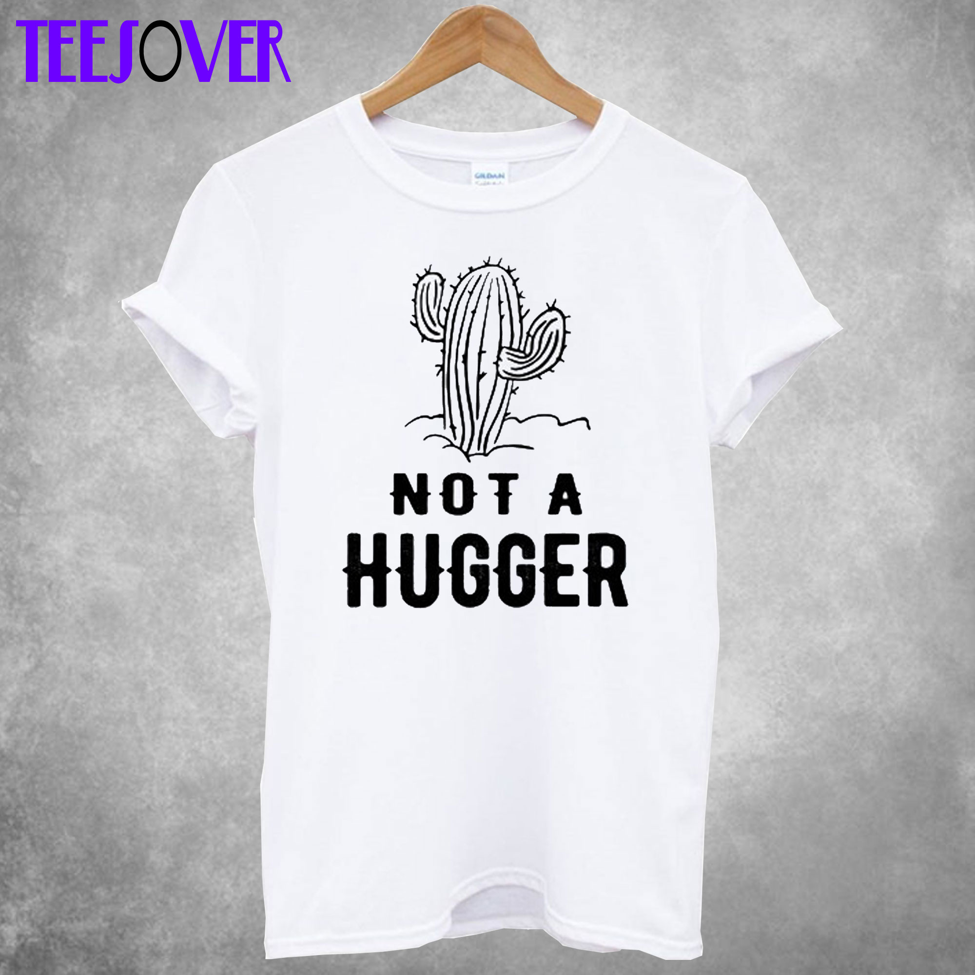Cactus Not A Hugger T-shirt