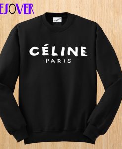 Celine Sweatshirt