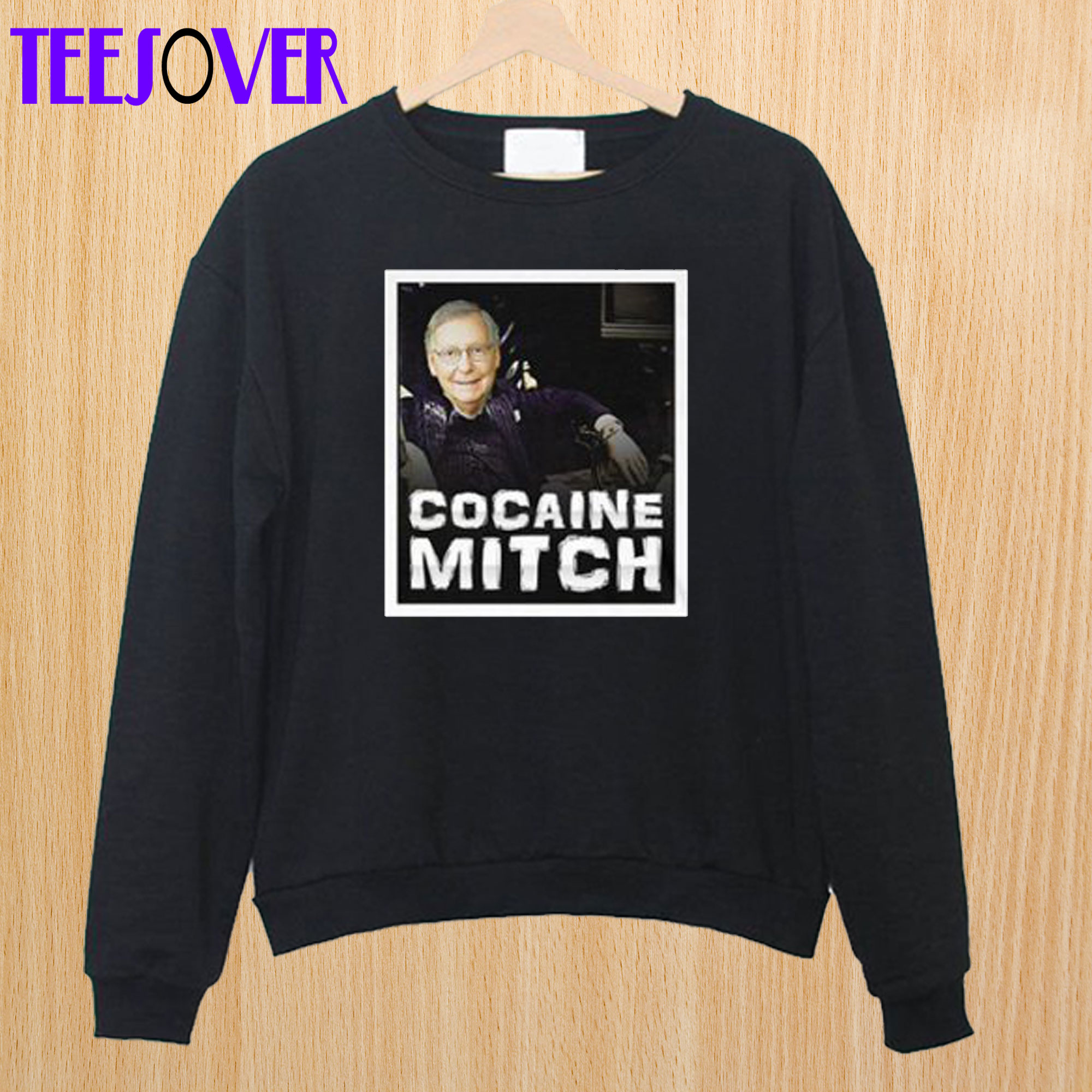 Cocaine Mitch Sweatshirt