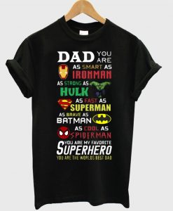 Dad you are smart as superman T-shirt