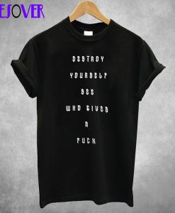 Destroy yourself Luke Hemming T-shirt