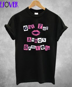 Gay For Aaron T Shirt