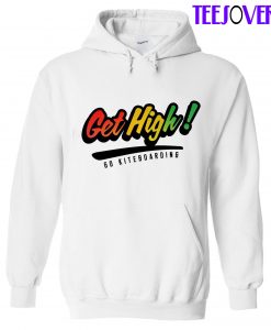 Get High Hoodie