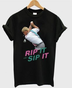 John Daly Rip It And Sip It T Shirt