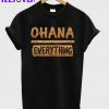 Ohana Over Everything Hawai First T Shirt