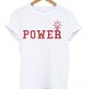 POWER T-SHIRT.