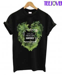 Save The Amazon Rainforest T-Shirt