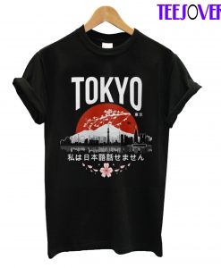 Tokyo I dont speak Japanese T-Shirt