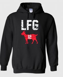 Tom Brady GOAT LFG New England Hoodie