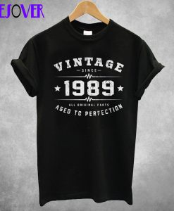 Vintage Since 1989 Birthday 30 Years Old Birthday T-Shirt