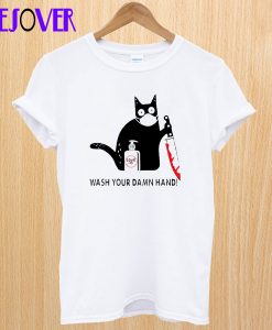 Black Cat Wash your damn hand T Shirt