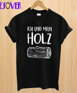 Sambosa Holz Ich und mein Holz Herren T shirt