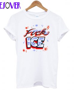 FUCK ICE T shirt