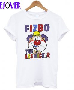 Fizbo The Ass Kicker Clown T shirt