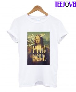 Mona Mona T-Shirt