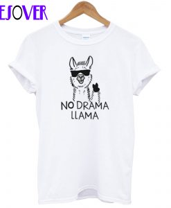 No Drama Llama T shirt