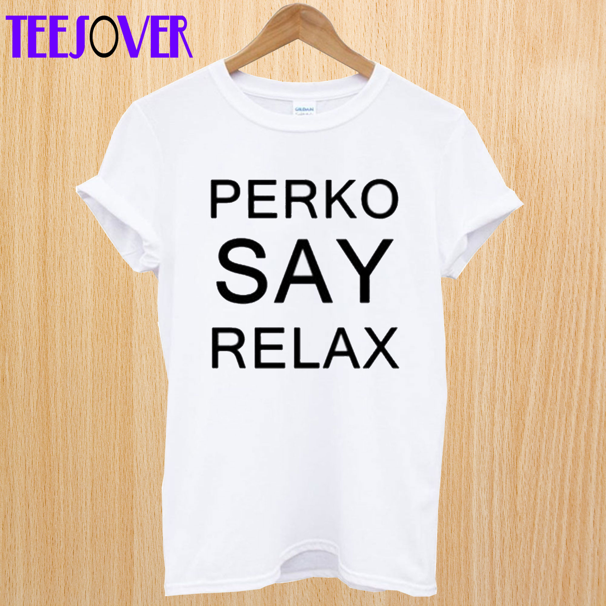 Perko Say Relax T-Shirt