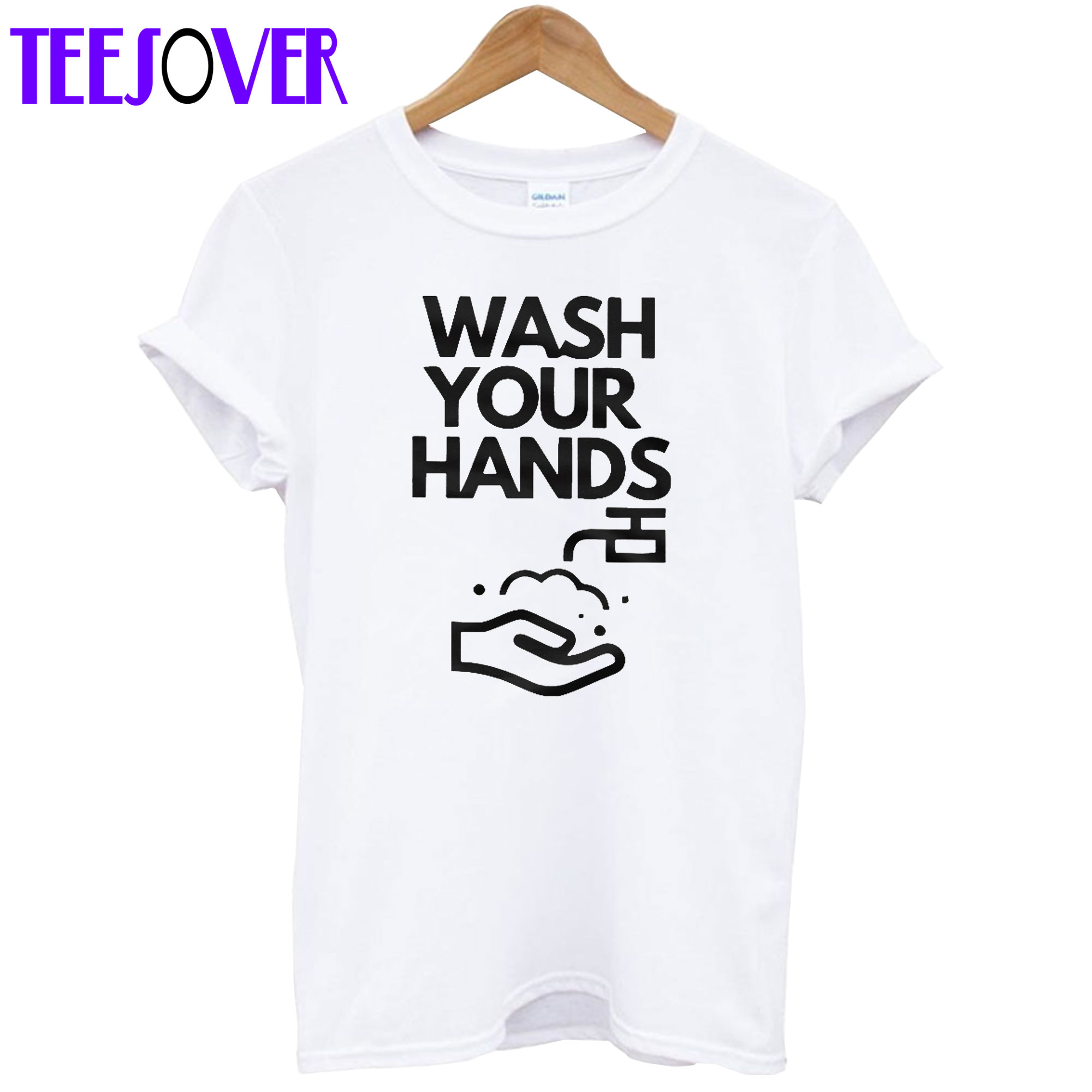 Wash Your Hands T shirt