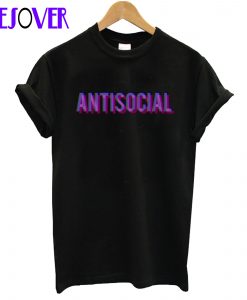 ANTISOCIAL T Shirt