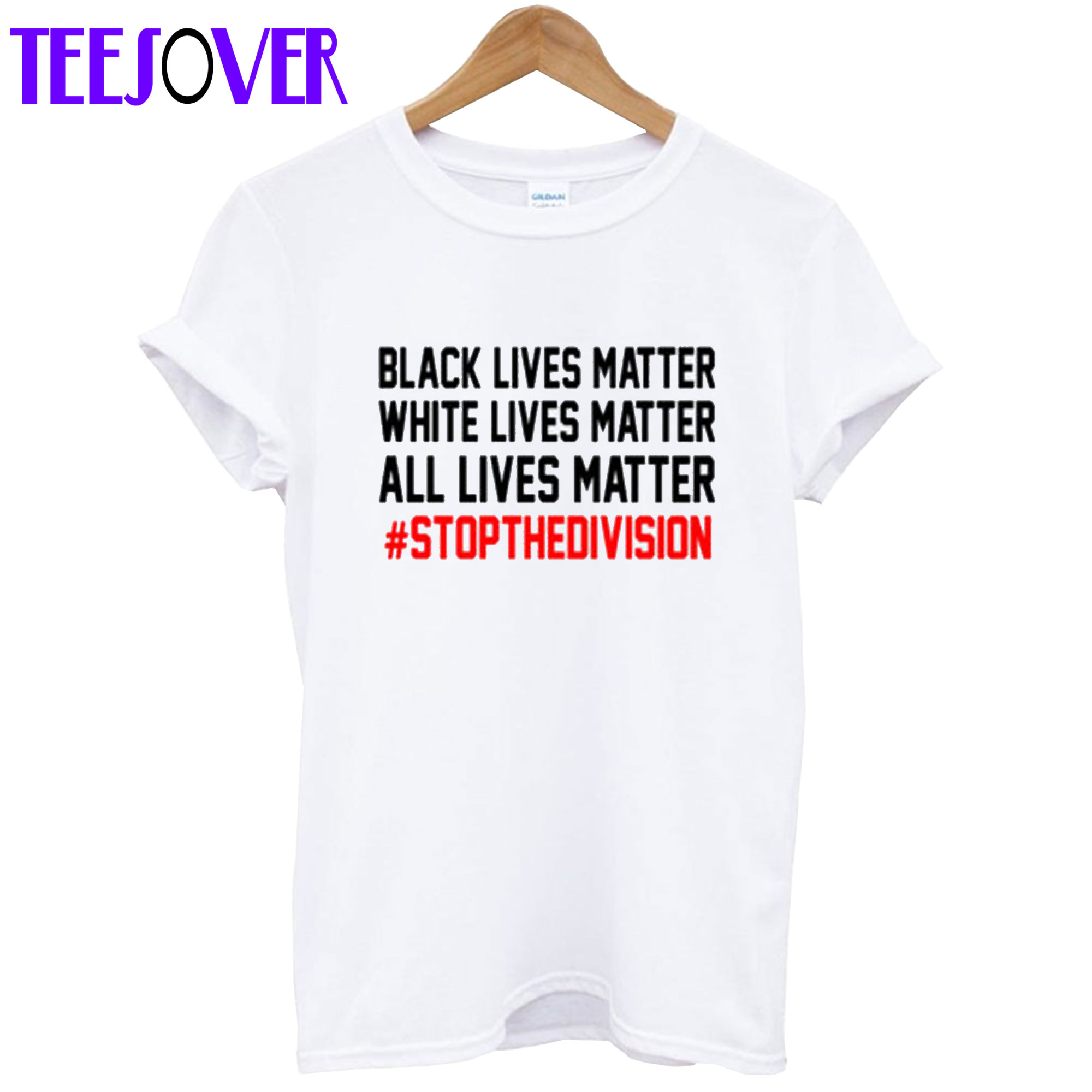 All Lives Matter StopThe Division T-Shirt