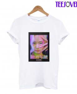 BLACKPINK Jennie How Do You Like That T-Shirt