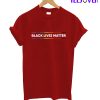 Black Lives Matter Pride Fit T-Shirt