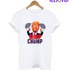 DUMP TRUMP THE CHUMP T-Shirt