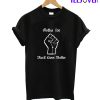 Goths for Black Lives Matter T-Shirt