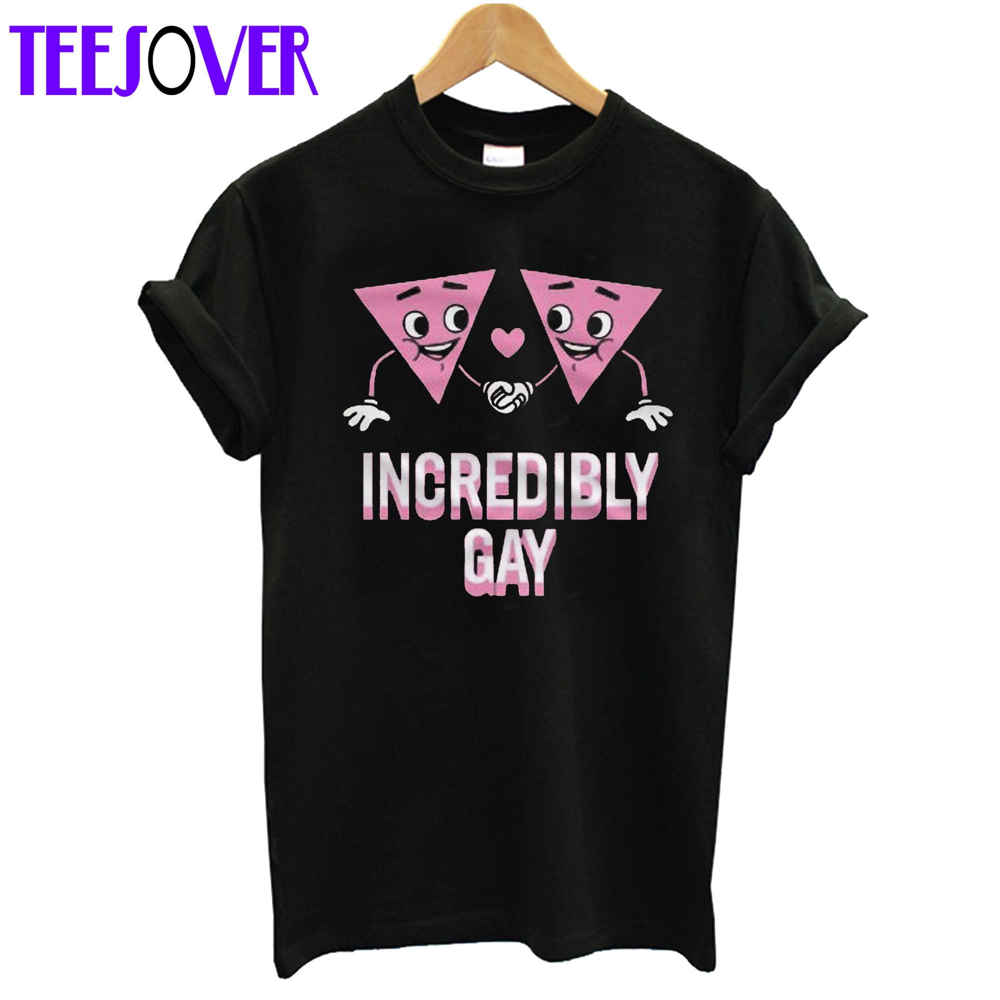 Incredibly Gay T shirt