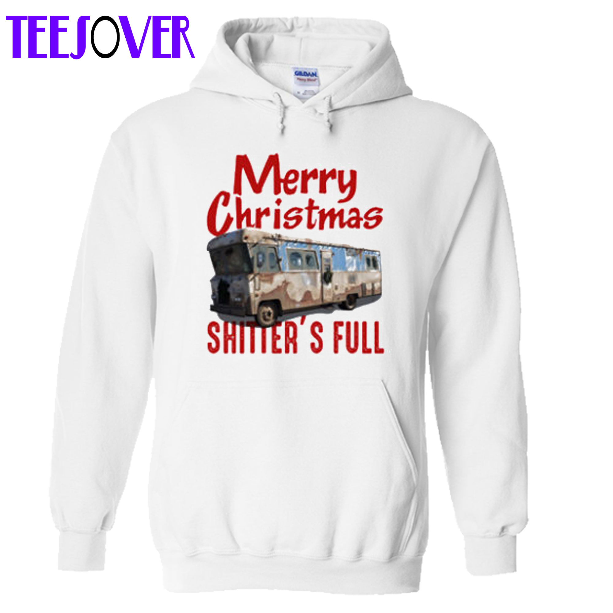 Merry Christmas Shitter’s Full Hoodie