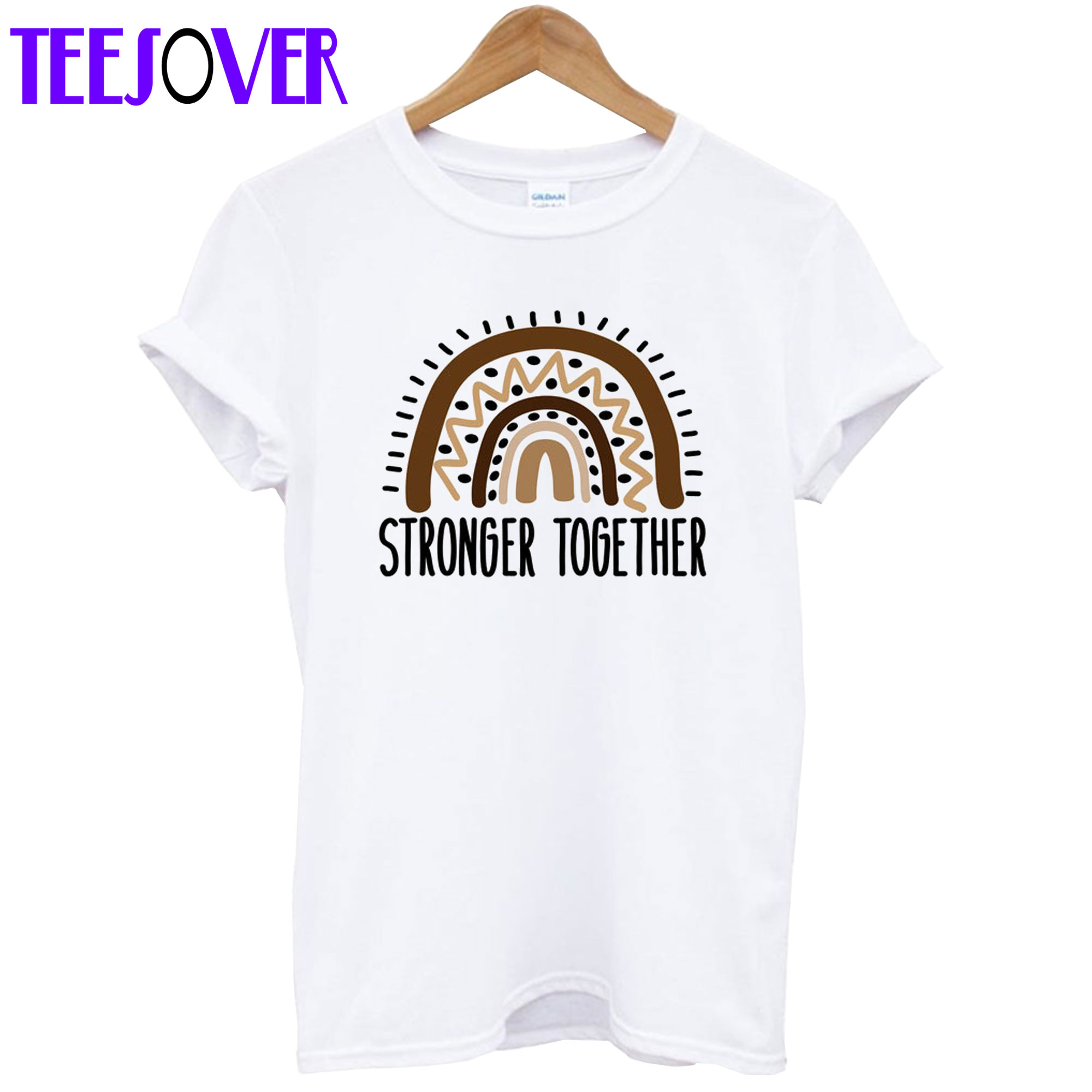 Stronger Together T Shirt