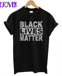 Black Lives Matter Say Their Name T-Shirt