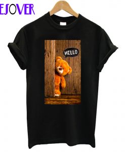 Hello Teddy bear T-Shirt