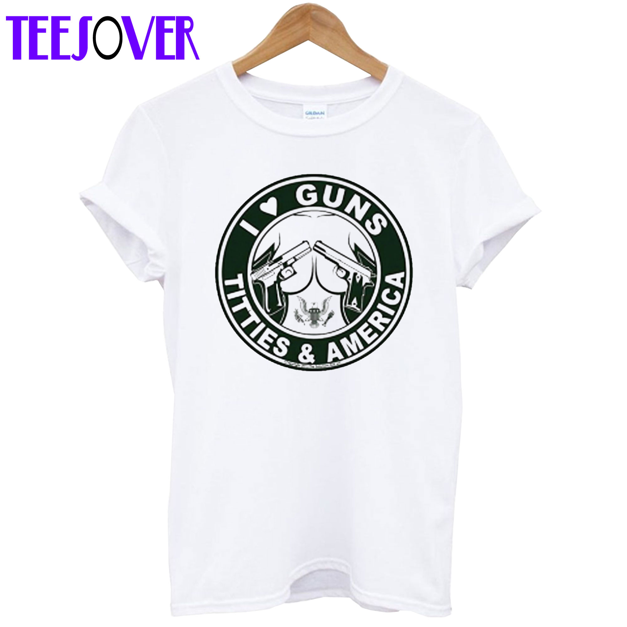 I Love Guns Titties American T-Shirt