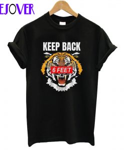 Keep 6 Feet T-Shirt