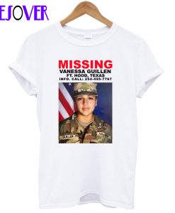 Missing Vanessa Guillen T-Shirt