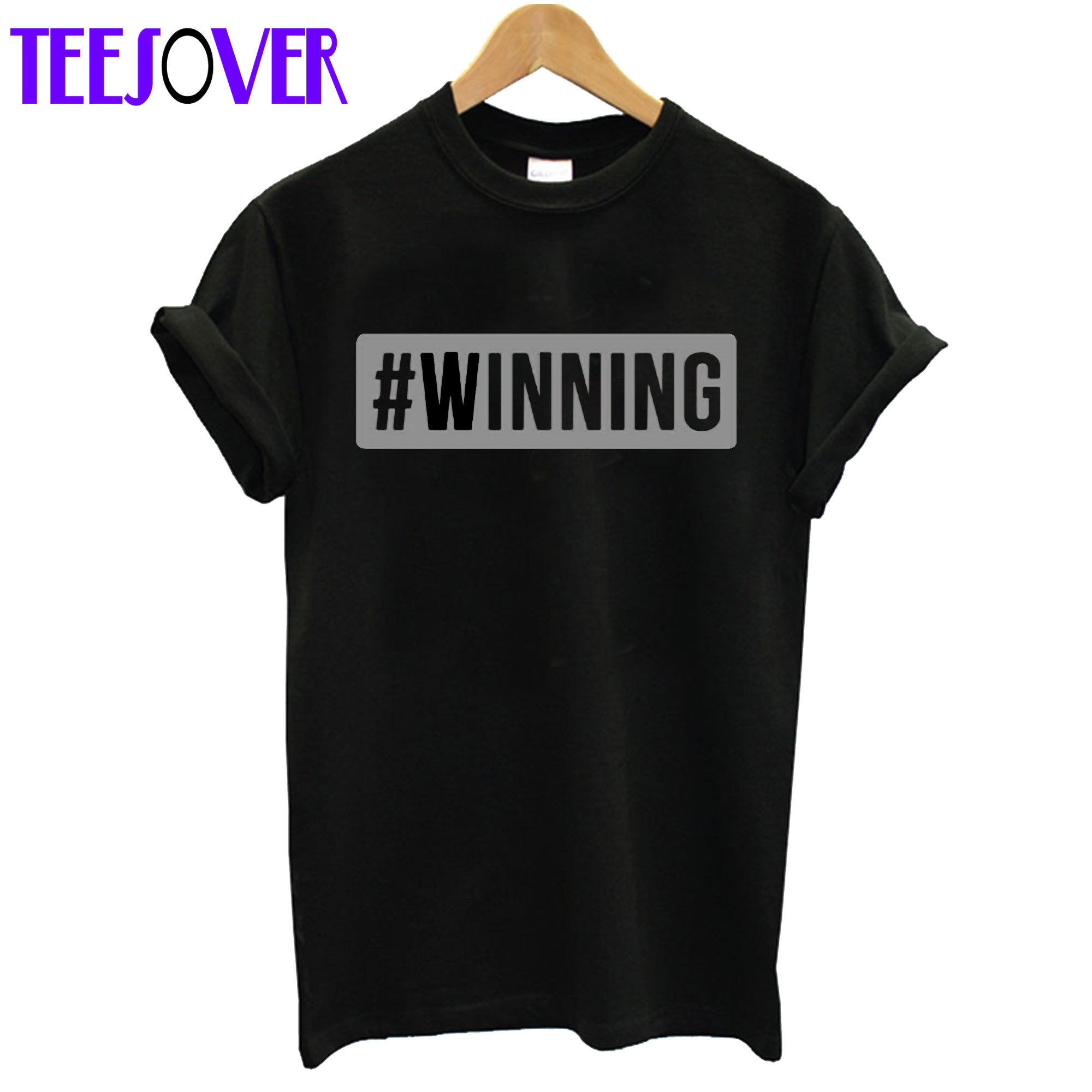 #Winning T Shirt