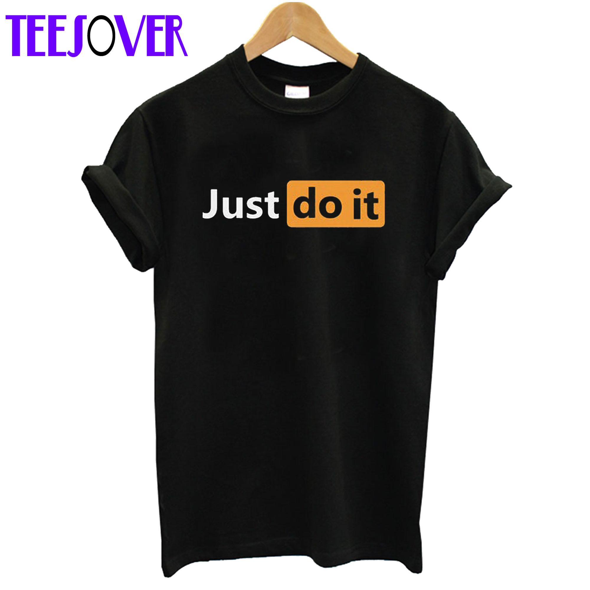 Just Do It T-Shirt