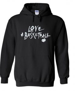 Love Basketball Hoodie