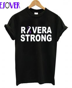 Rivera Strong T-Shirt