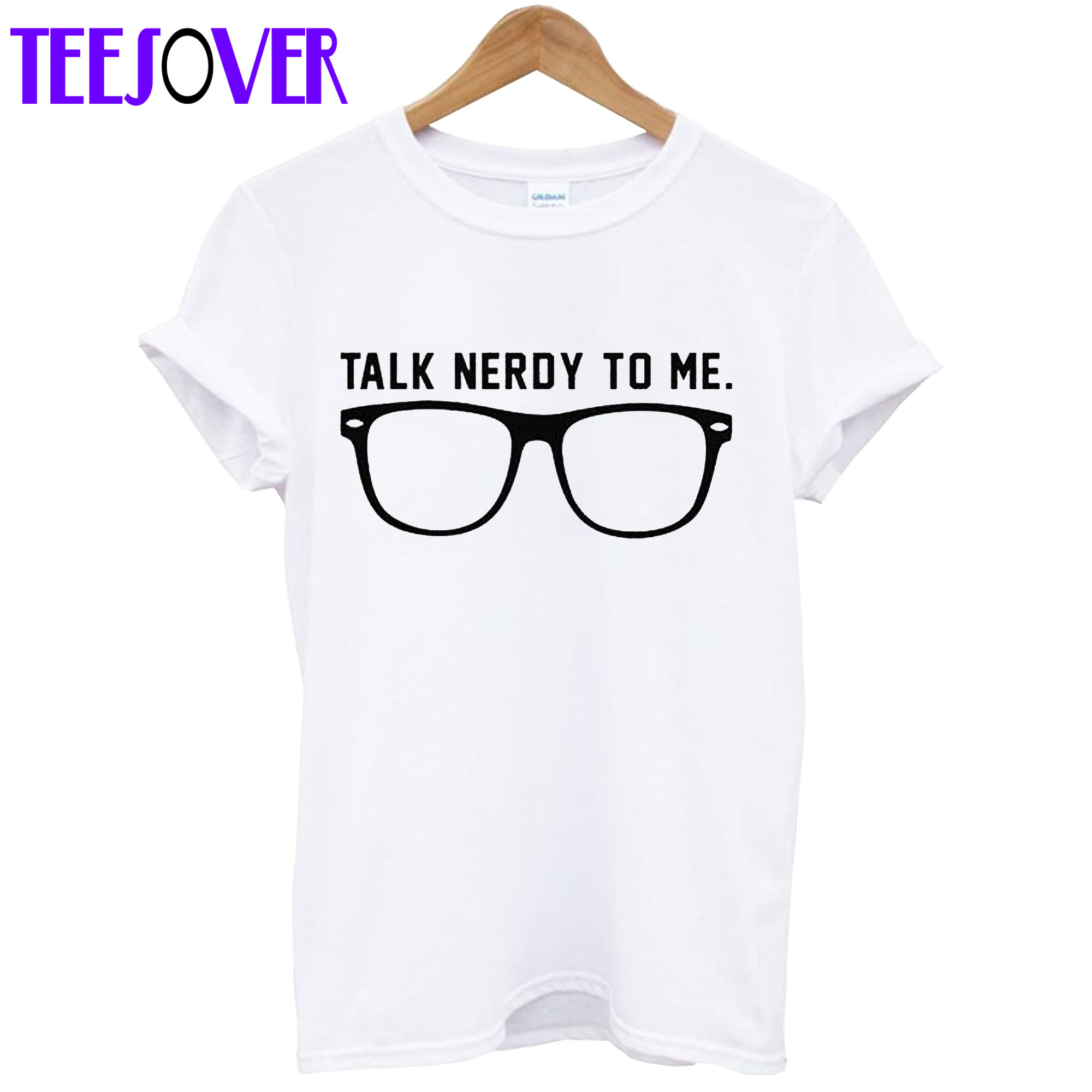 Talk Nerdy To Me T-Shirt