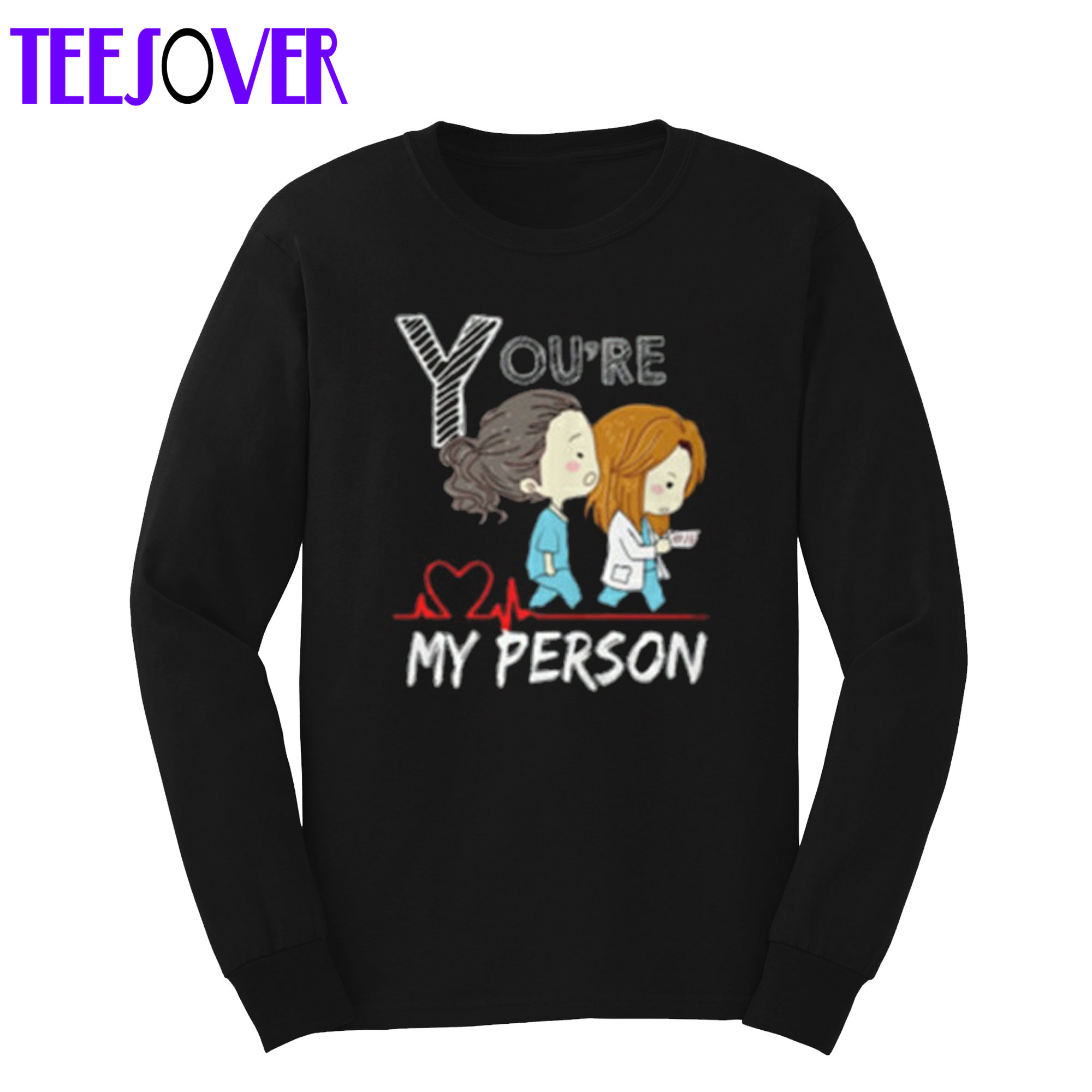 Youre My Person Sweatshirt