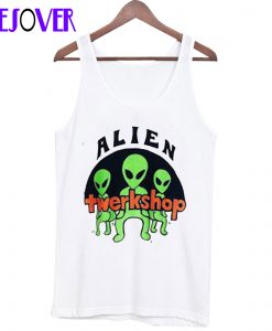 Alien Twerkshop Tank top